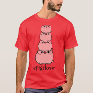 Camiseta Pigs Lover Funny Pig Stack