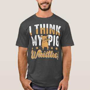 Camiseta Pigs Whistles For Pig Lover