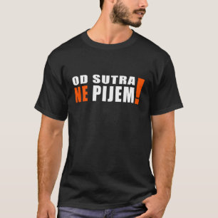 Camiseta Pijem del ne del sutra del Od - a partir de mañan