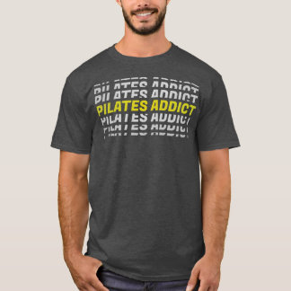 Camiseta Pilates Addicto I Love Pilates Pilates Lover 4