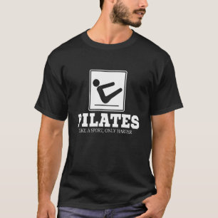 Camiseta Pilates Como Un Deporte Sólo Más Duro - Pilates Fi