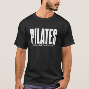 Camiseta Pilates es mi aprendizaje de idiomas de amor