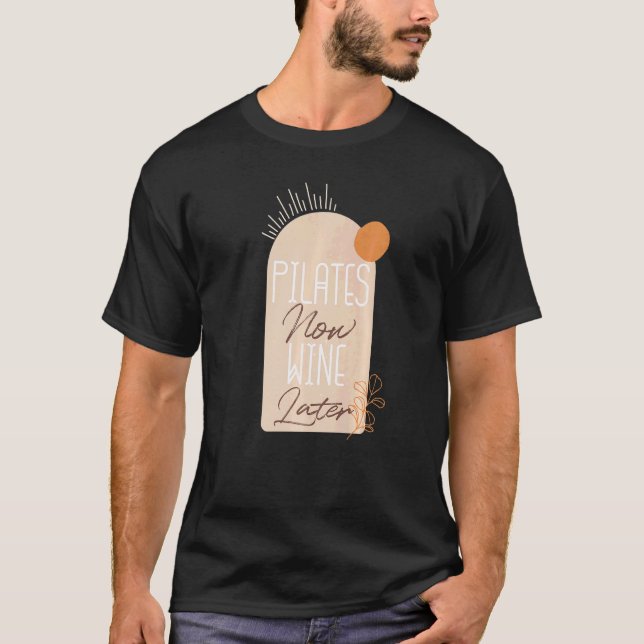 Camiseta Pilates Now Wine Después Estilo Boho Vintage (Anverso)