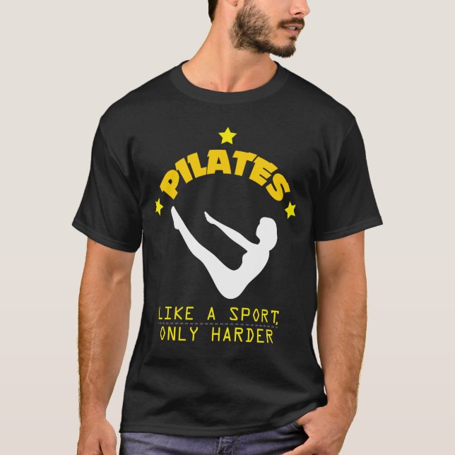 Camiseta Pilates tiene gusto de un deporte, solamente un (Anverso)