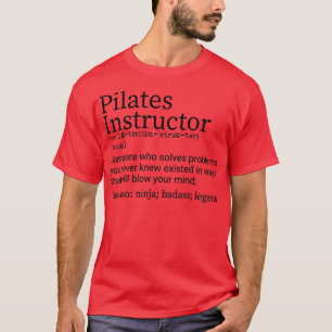 Camiseta Pilatos divertidos Pilates Definición de Instructo