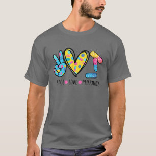 Camiseta Píldora de graduación de Peace Love Pharmacist Mo
