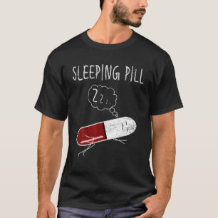 Camiseta Píldora para dormir Insomnio Farmacia Enfermera P