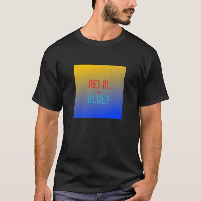 Camiseta Píldora roja o azul (Anverso)
