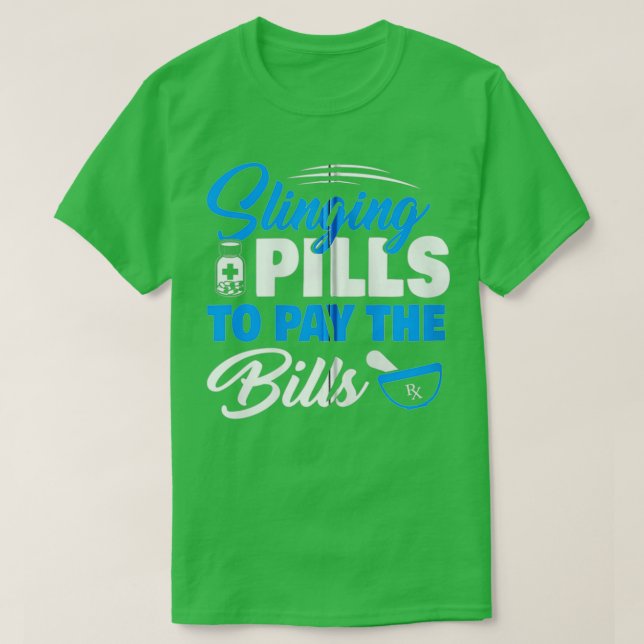 Camiseta Píldoras Para Pagar Las Cuentas Farmacéuticas Grac (Diseño del anverso)