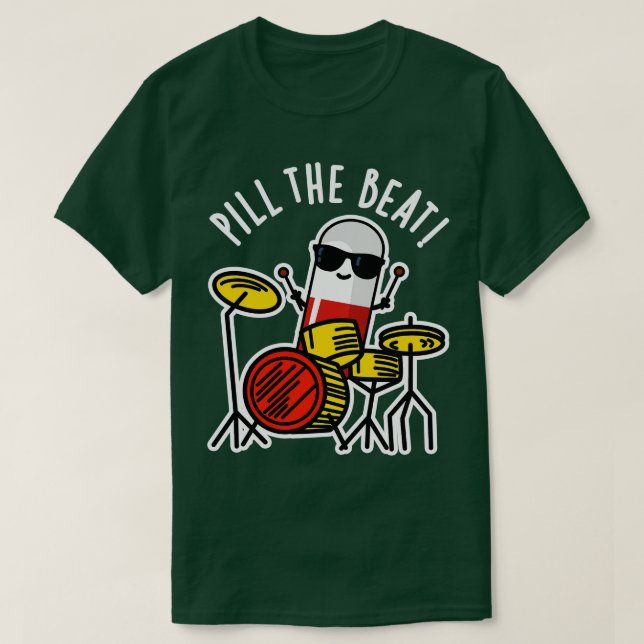 Camiseta Pill The Beat Cute Medicine Music Pun (Diseño del anverso)