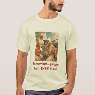 Camiseta Pille primero entonces la quemadura