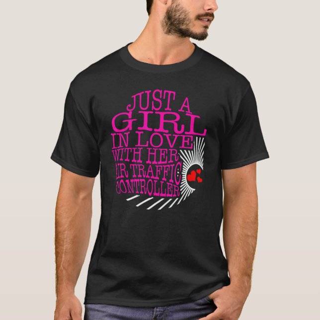 Camiseta Pilot A Girl In Love With Her Air Traffic Controll (Anverso)