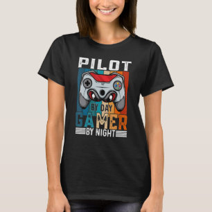Camiseta PILOT By Day Gamer By Night Meme Para Los Jugadore