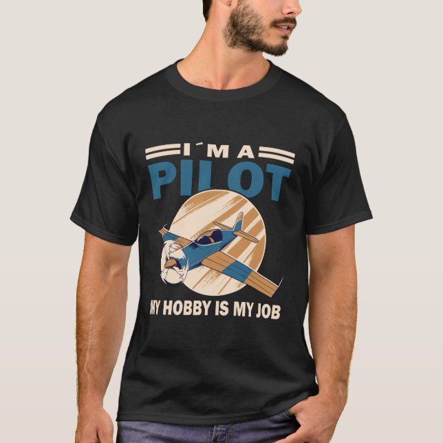 Camiseta Pilot My Hobby My Job Airplane Pilot Costume Aviat (Anverso)