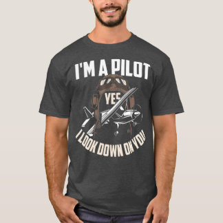 Camiseta Pilot  Pilot Humor  Funny Pilot Saying Gift
