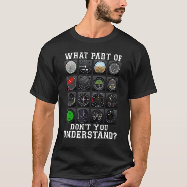 Camiseta Pilot What Part Of Dont You Understand 1 (Anverso)