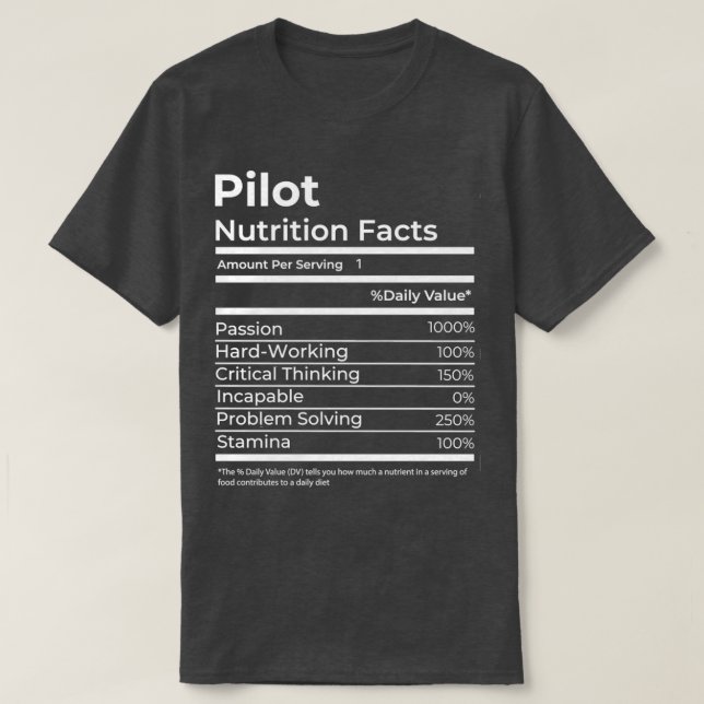 Camiseta Piloto de datos sobre nutrición: trabajo divertido (Diseño del anverso)