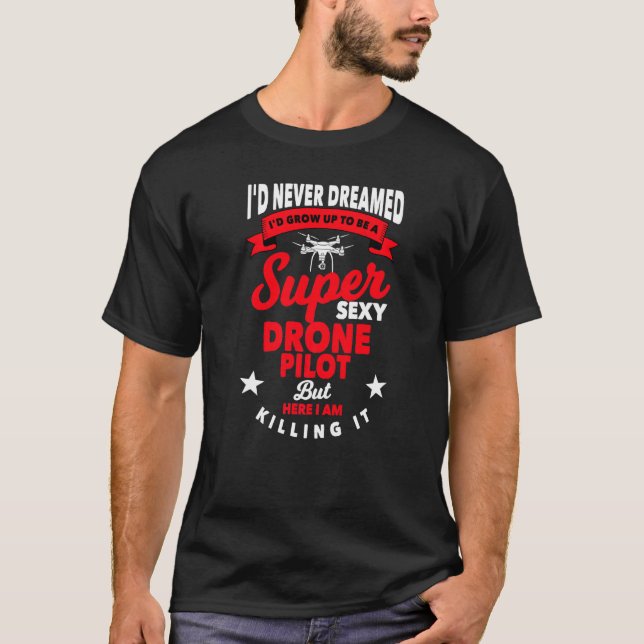 Camiseta Piloto de drones dice vuelo de Quadcopter (Anverso)