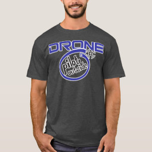 Camiseta Piloto de drones fuera