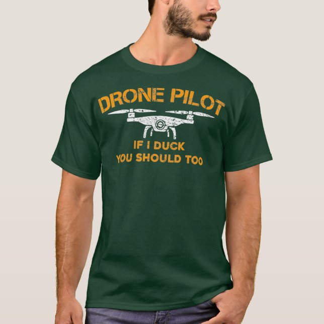 Camiseta Piloto de drones si me ducho, debería ser demasiad (Anverso)