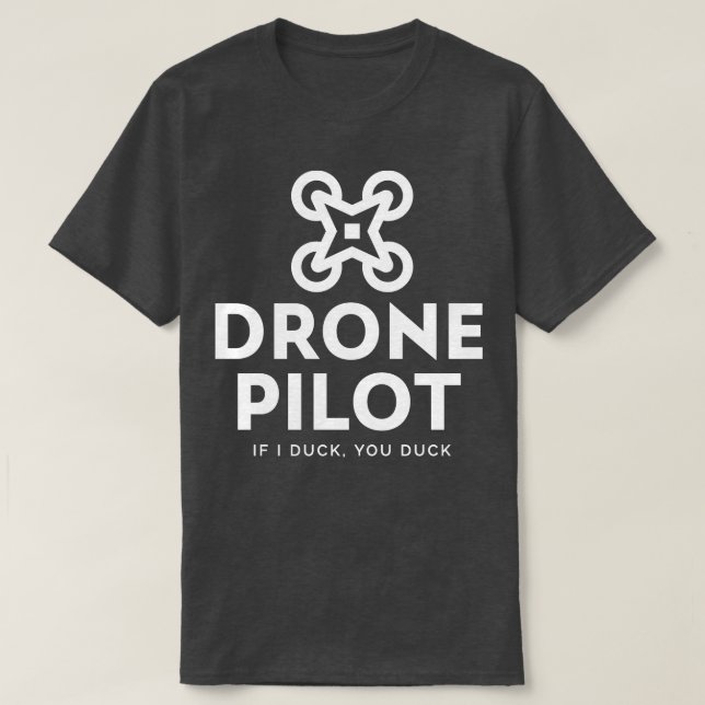 Camiseta Piloto De Drones Si Te Ducho (Diseño del anverso)