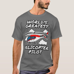 Camiseta Piloto de helicópteros más grande del mundo
