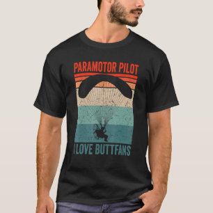 Camiseta Piloto de Paramotor amo a los fanáticos del paramo