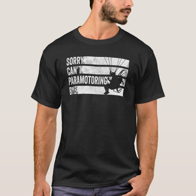 Camiseta Piloto de paramotor: no se puede paramotear (Anverso)