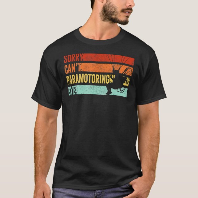 Camiseta Piloto de paramotor: no se puede paramotear (Anverso)