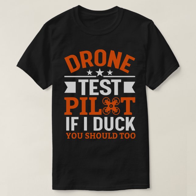 Camiseta Piloto De Prueba De Drones Si Te Ducho También 10 (Diseño del anverso)