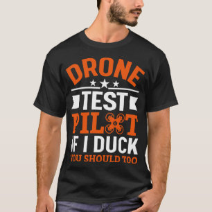 Camiseta Piloto De Prueba De Drones Si Te Ducho También 10