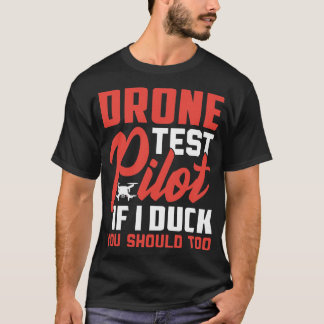 Camiseta Piloto De Prueba De Drones Si Te Ducho También 2