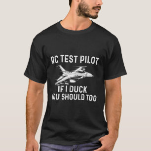 Camiseta Piloto De Pruebas Rc Si Le Ducho Que Debería Hacer