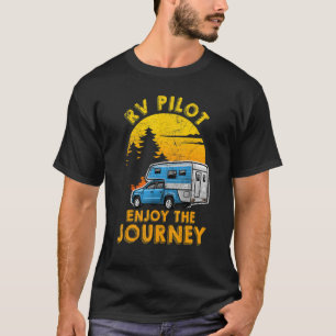 Camiseta Piloto De Rv Disfrutando Del Propietario De Journe