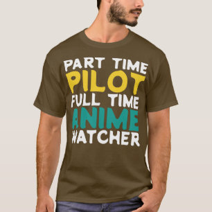 Camiseta Piloto de tiempo parcial de observación a tiempo c