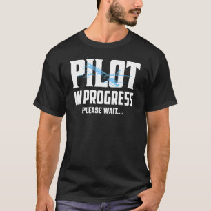 Camiseta Piloto En Curso, Espere...... Aerolínea de Aviació