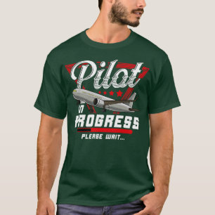 Camiseta Piloto En Curso Por Favor Esperar Un Avión Futuro