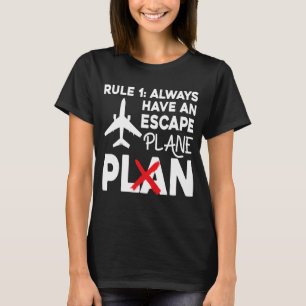 Camiseta Piloto piloto de aerolíneas Pun Escape de avión pi