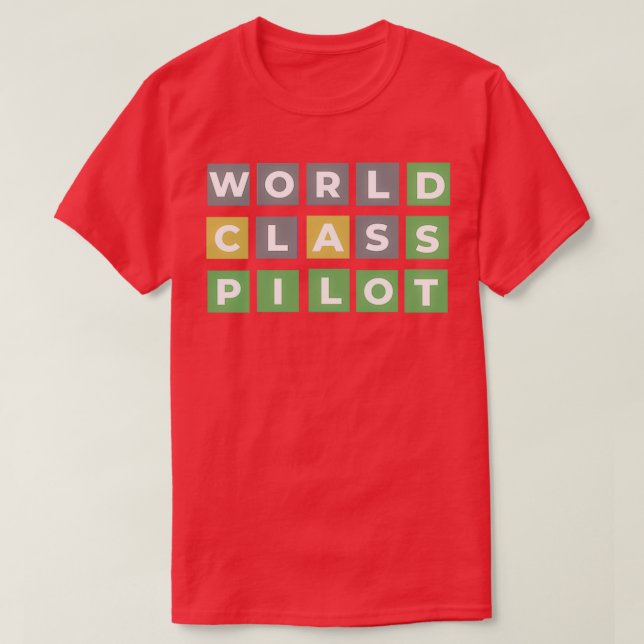 Camiseta Piloto piloto de clase mundial divertido (Diseño del anverso)
