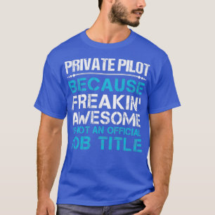 Camiseta Piloto Privado Confundiendo Un Increíble Artículo