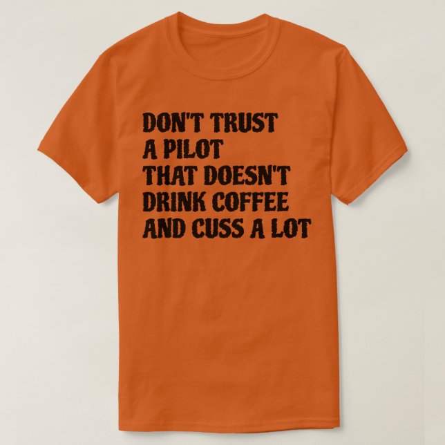 Camiseta Piloto que bebe mucho café (Diseño del anverso)