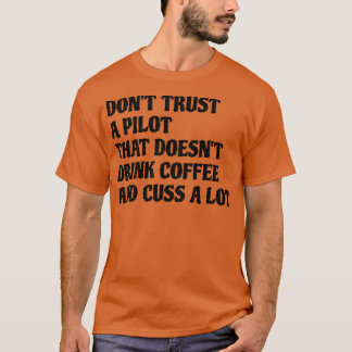 Camiseta Piloto que bebe mucho café