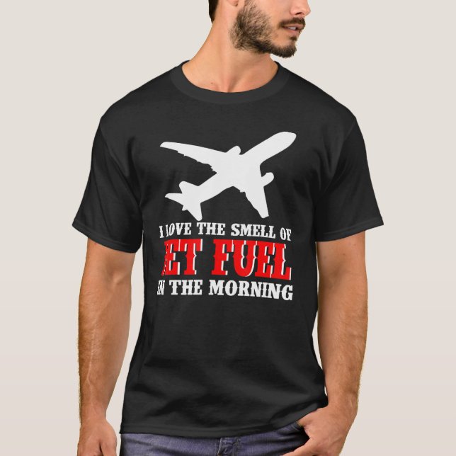 Camiseta Pilotos De Jet Me Encanta El Olor Del Combustible  (Anverso)