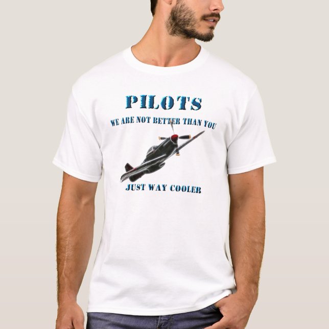 Camiseta Pilotos - no somos mejores que usted (Anverso)