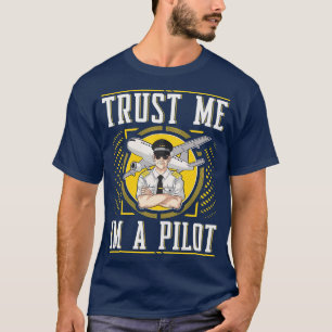 Camiseta Pilots Git Trust Me Im A Pilot Aviation Funny Air