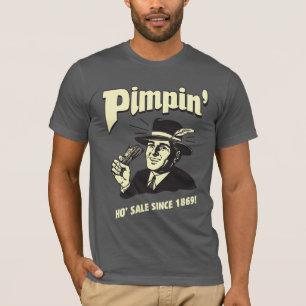 Camiseta Pimpin': Ho Sale