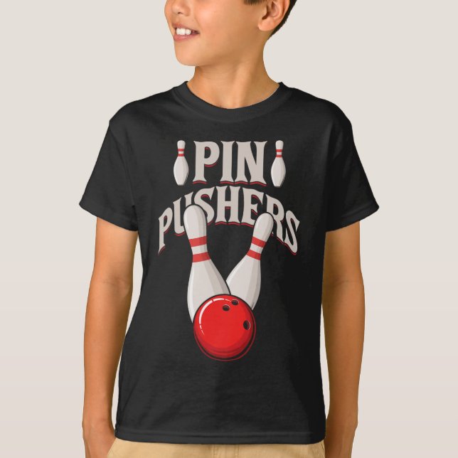 Camiseta Pin Pushers Bowling Pins Ball Bowling Player (Anverso)