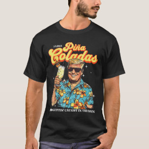 Camiseta Pina Coladas Donald Trump vacaciones de verano Haw
