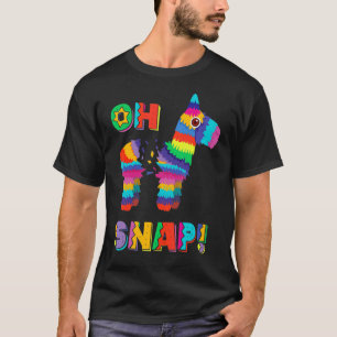 Camiseta Pinata Oh Snap Cinco De Mayo Fiesta Mexicano Tee