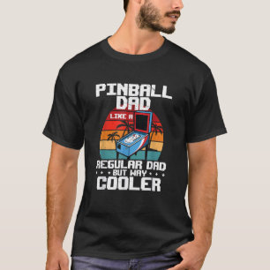 Camiseta Pinball Dad Funny Arcade Humor De Juegos Para Una